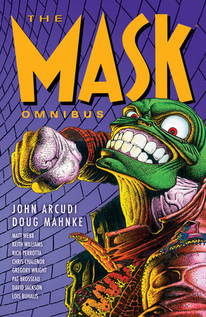 The Mask Omnibus Volume 1 (Second Edition) by John Arcudi