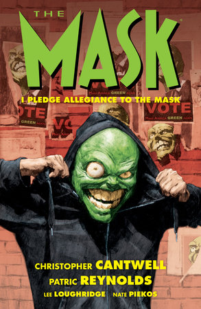 The Mask: I Pledge Allegiance to the Mask by Christopher Cantwell