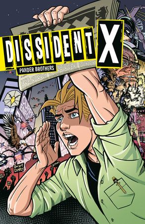 Dissident X by Arnold Pander and Jacob Pander