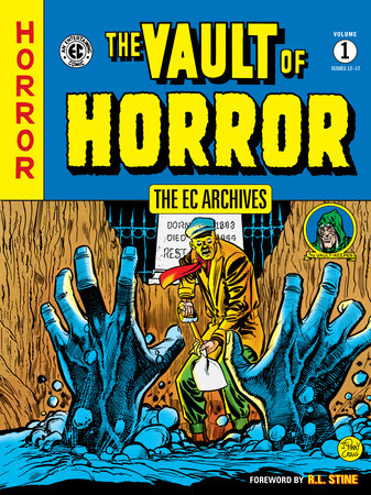 The EC Archives: The Vault of Horror Volume 1 by Various