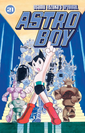Astro Boy Volume 21 by Osamu Tezuka