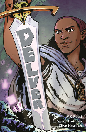 Delver by MK Reed and Spike C. Trotman