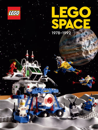 LEGO Space: 1978 - 1992 by LEGO and Tim Johnson