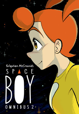 Stephen McCranie's Space Boy Omnibus Volume 2 by Stephen McCranie