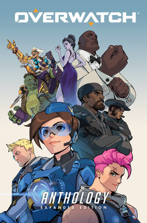 Overwatch Anthology: Expanded Edition by Matt Burns, Robert Brooks, Michael Chu, Micky Neilson and Various