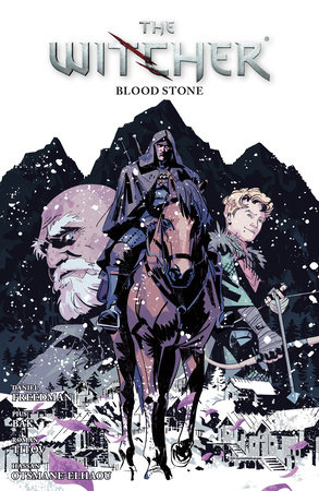 The Witcher Volume 11: Blood Stone by Daniel Freedman