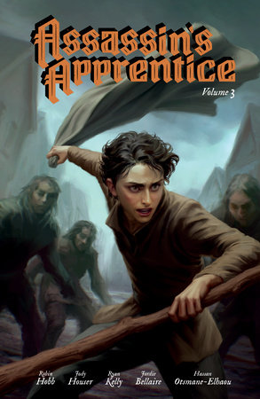 Assassin's Apprentice Volume 3 (Graphic Novel) by Jody Houser and Robin Hobb