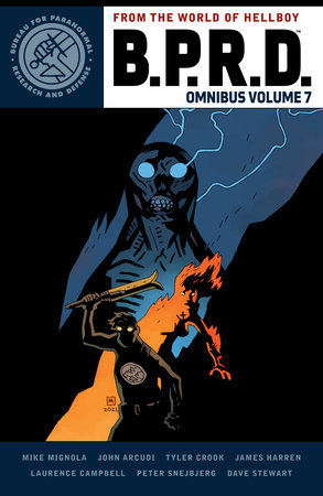 B.P.R.D. Omnibus Volume 7 by Mike Mignola and John Arcudi