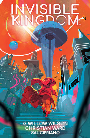 Invisible Kingdom Library Edition by G. Willow Wilson