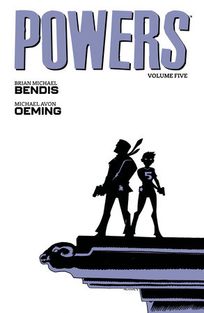 Powers Volume 5 by Brian Michael Bendis