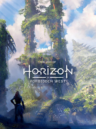 The Art of Horizon Forbidden West by Guerrilla Games