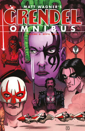 Grendel Omnibus Volume 6: Devil Tales by Matt Wagner and Darko Makan