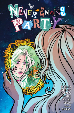 The Never-Ending Party by Joe Corallo and Rachel Pollack