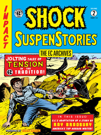 The EC Archives: Shock Suspenstories Volume 2 by Bill Gaines and Al Feldstein