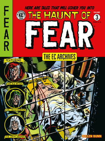 The EC Archives: The Haunt of Fear Volume 3 by Al Feldstein