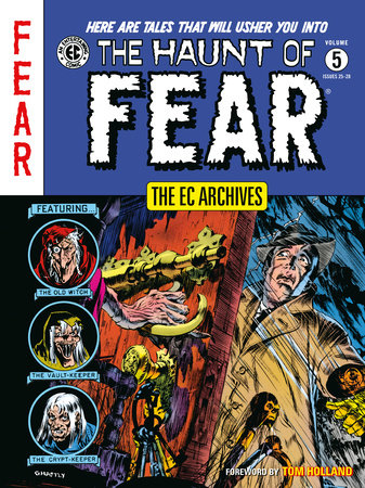 The EC Archives: The Haunt of Fear Volume 5 by Carl Wessler and Otto Binder