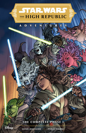 Star Wars: The High Republic Adventures--The Complete Phase 1 by Daniel José Older