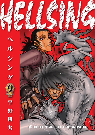 Hellsing Volume 9 (Second Edition) by Created, written, and illustrated by Kohta Hirano; translated by Duane Johnson