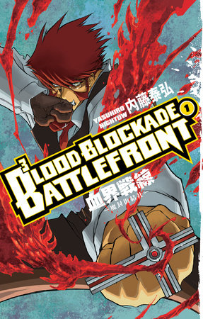 Blood Blockade Battlefront Volume 1 by Yasuhiro Nightow
