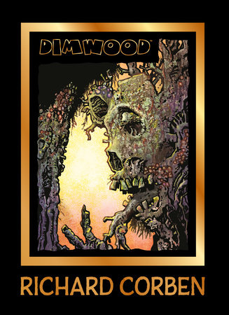Dimwood by Richard Corben