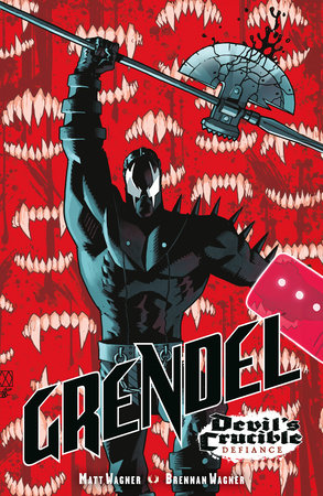 Grendel: Devil's Crucible--Defiance by Matt Wagner