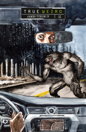 True Weird Volume 2 by James Tynion IV, Justin Jordan and Stephanie Williams