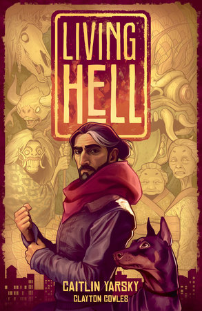 Living Hell by Caitlin Yarsky