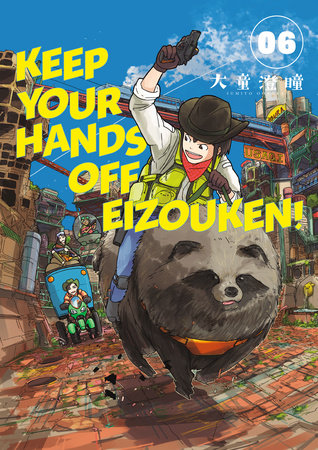 Keep Your Hands Off Eizouken! Volume 6 by Sumito Oowara