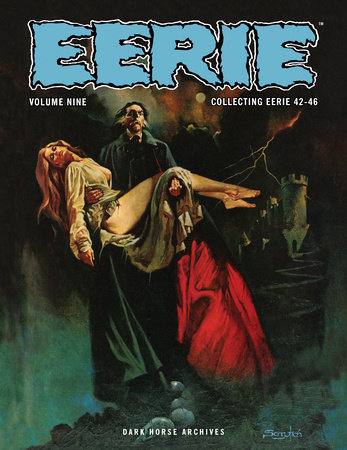 Eerie Archives Volume 9 by Esteban Maroto and Doug Moench