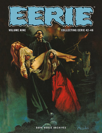 Eerie Archives Volume 9 by Esteban Maroto and Doug Moench