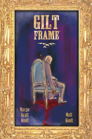 Gilt Frame by Matt Kindt and Margie Kraft Kindt