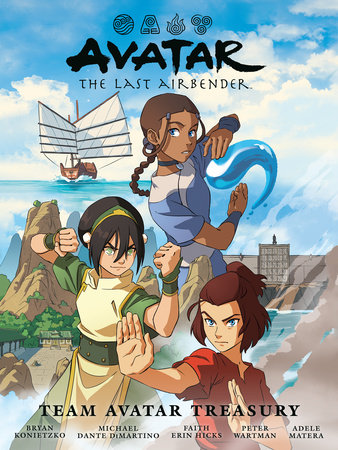 Avatar: The Last Airbender--Team Avatar Treasury Library Edition by Faith Erin Hicks, Bryan Konietzko and Michael Dante DiMartino