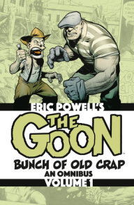 The Goon: Bunch of Old Crap Omnibus Volume 1