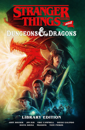 Stranger Things and Dungeons & Dragons Library Edition by Jim Zub, Jody Houser and Eric Campbell