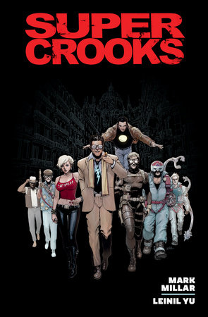 Supercrooks Library Edition by Mark Millar