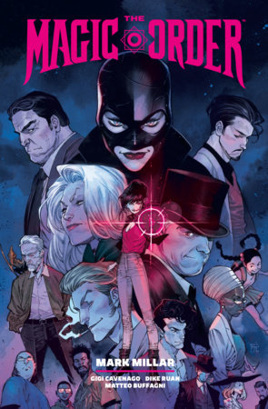 The Magic Order Library Edition Volume 2 by Mark Millar