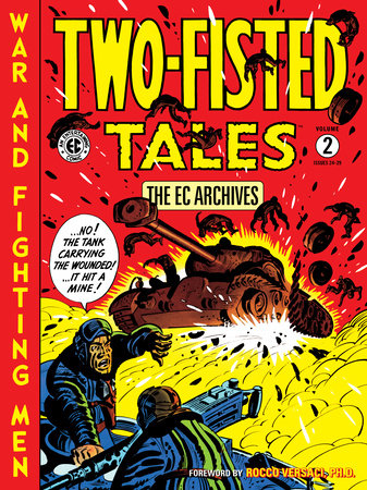 The EC Archives: Two-Fisted Tales Volume 2 by Harvey Kurtzman