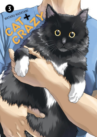 Cat + Crazy Volume 3 by Wataru Nadatani