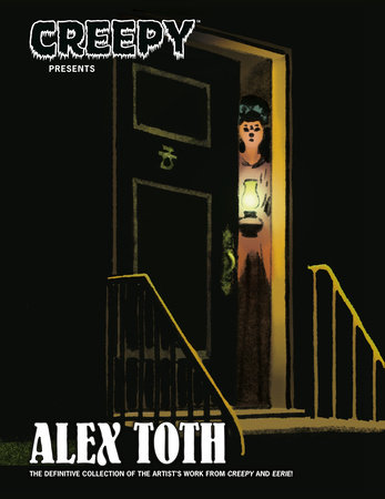 Creepy Presents: Alex Toth by Alex Toth