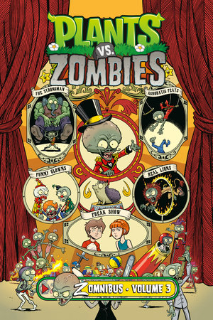 Plants vs. Zombies Zomnibus Volume 3 by Paul Tobin