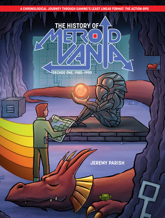 The History of Metroidvania: Decade One--1980-1990 by Jeremy Parish