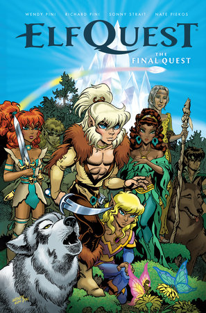 ElfQuest: The Final Quest by Wendy Pini and Richard Pini