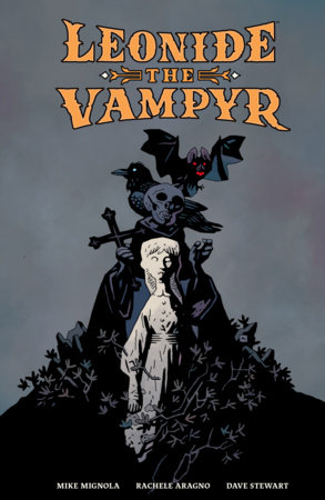 Leonide the Vampyr by Mike Mignola