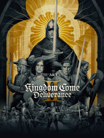 The Art of Kingdom Come Deliverance II by Warhorse Studios