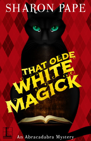 That Olde White Magick by Sharon Pape