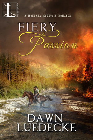 Fiery Passion by Dawn Luedecke