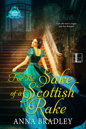 For the Sake of a Scottish Rake by Anna Bradley