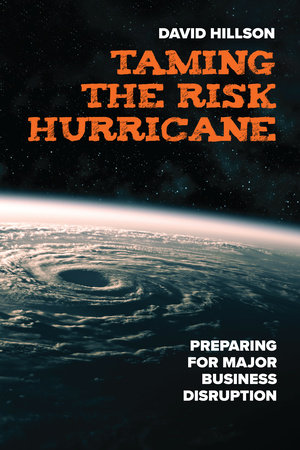 Taming the Risk Hurricane by David Hillson