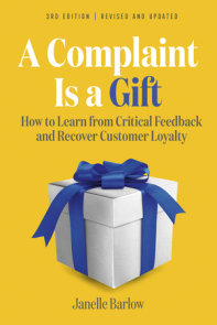 A Complaint Is a Gift, 3rd Edition