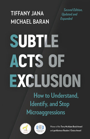Subtle Acts of Exclusion, Second Edition by Tiffany Jana, DM and Michael Baran